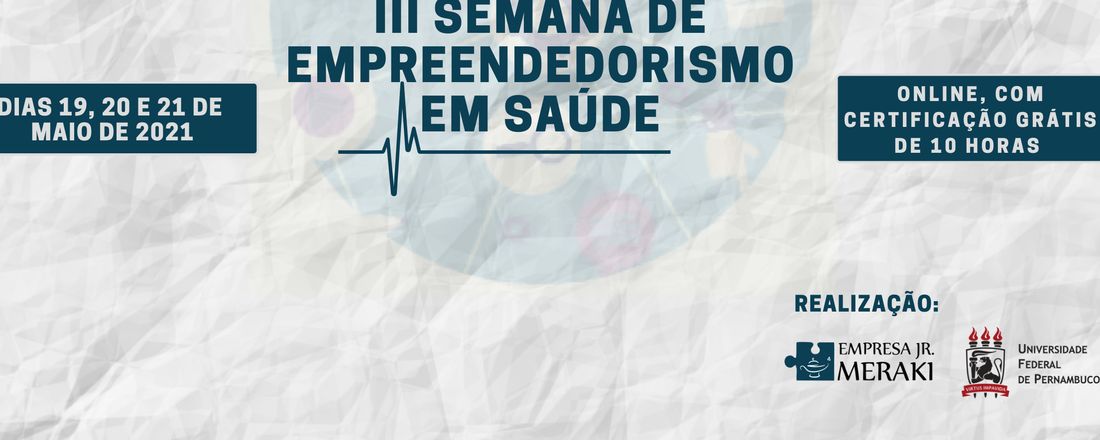 III Semana de Empreendedorismo em Saúde