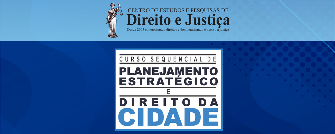 Curso Sequencial de Planejamento Estratégico e Direito da Cidade