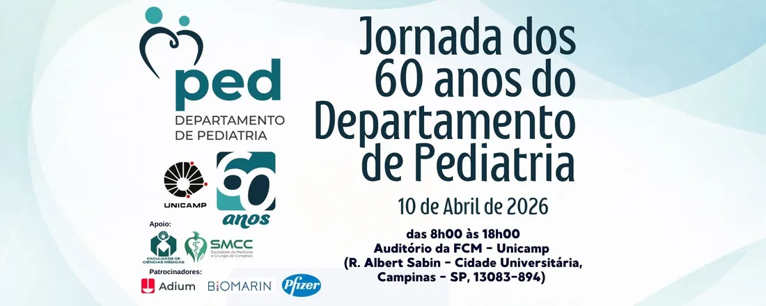 Jornada dos 60 anos do Departamento de Pediatria da UNICAMP 2026