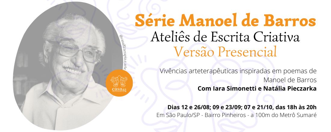 Série Manoel de Barros - ateliê de escrita criativa (presencial)