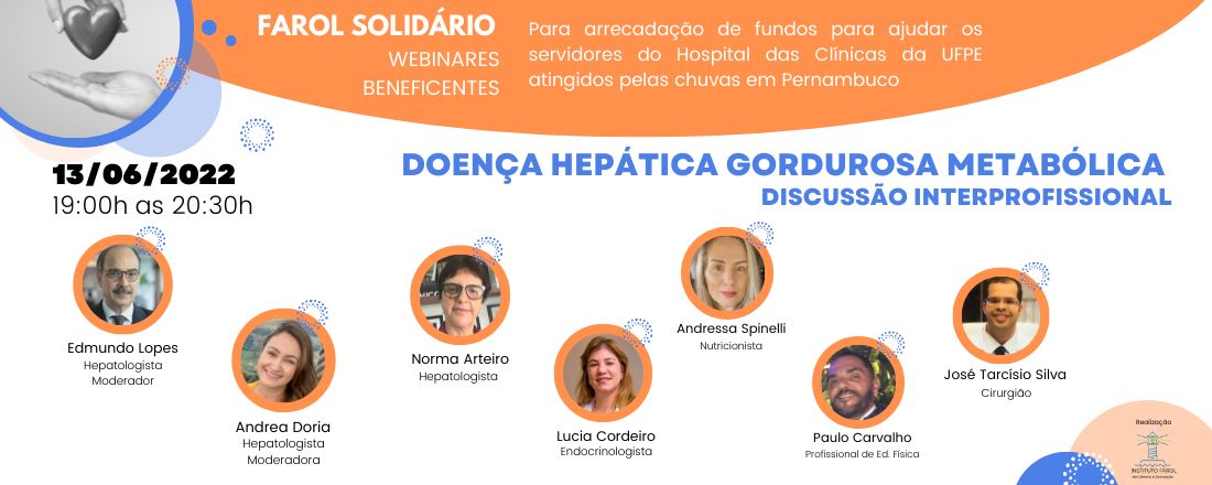 WEBINÁRIO BENEFICENTE -  DOENÇA HEPÁTICA GORDUROSA METABÓLICA: DISCUSSÃO INTERPROFISSIONAL