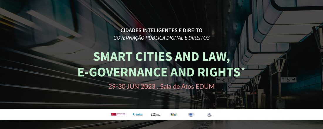 Ciclo de Webinars "Cidades Inteligentes e Direito. Governação Pública Digital e Direitos: O Futuro das Cidades: Desafios Globais"