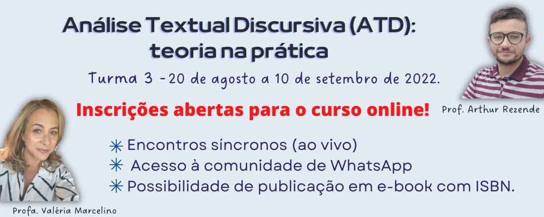 Análise Textual Discursiva (ATD): teoria na prática. Turma 3