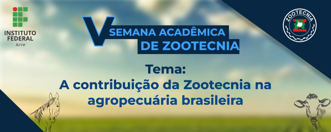 V SEMANA ACADÊMICA DE ZOOTECNIA