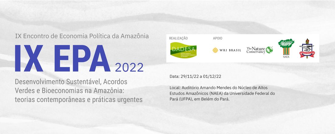 IX EPA - Encontro de Economia Política da Amazônia