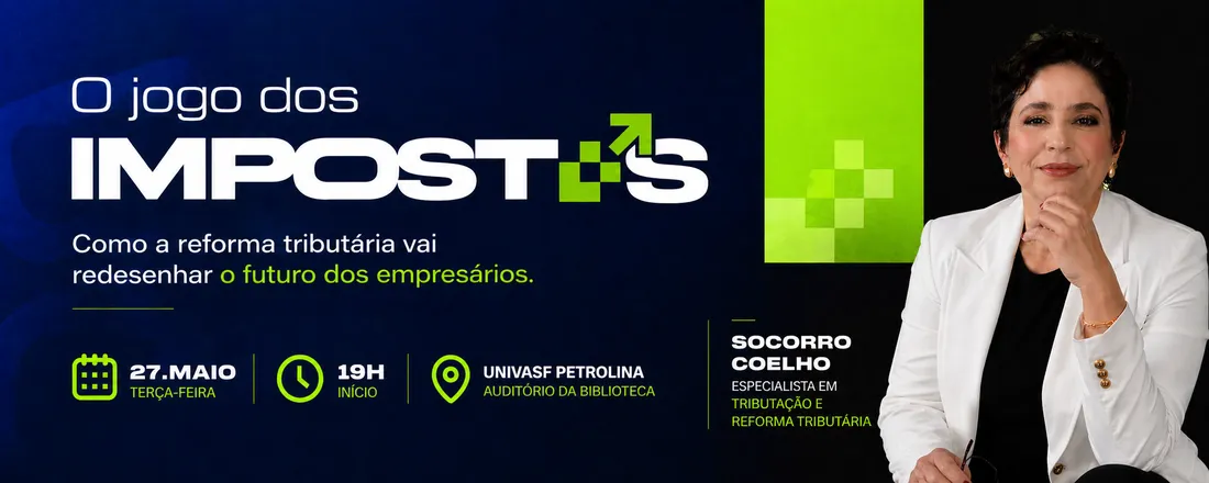 O Novo Jogo dos Impostos: Como a Reforma Tributaria vai Redesenhar o Futuro dos Empresários
