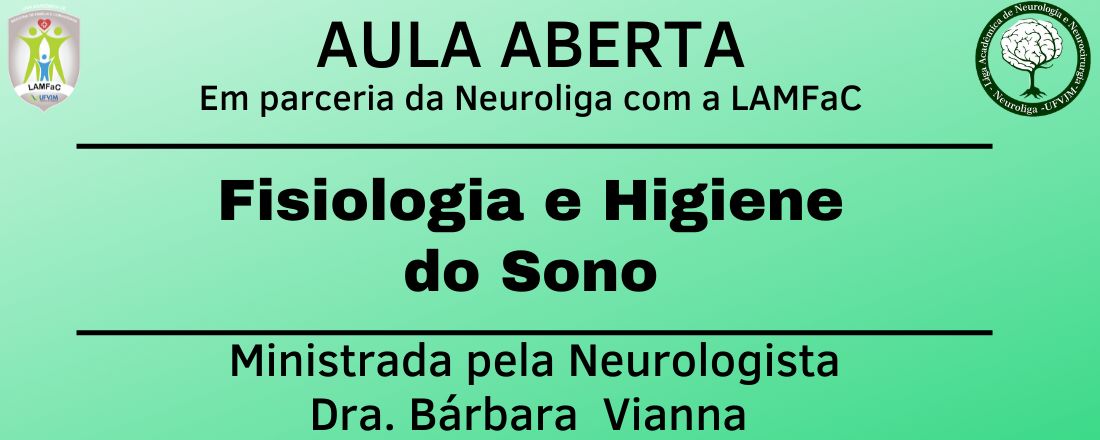 Aula Aberta - Fisiologia e Higiene do Sono