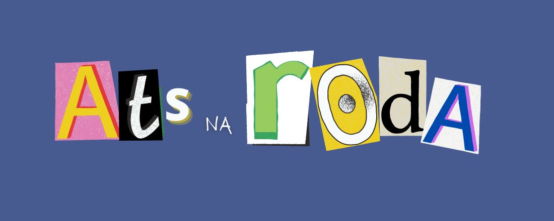 Ats na roda: Pensando a Branquitude e Práticas Antirracista