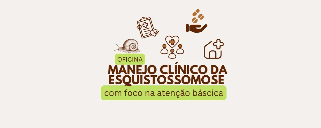 Oficina Manejo clínico da esquistossomose com foco na atenção primária à saúde