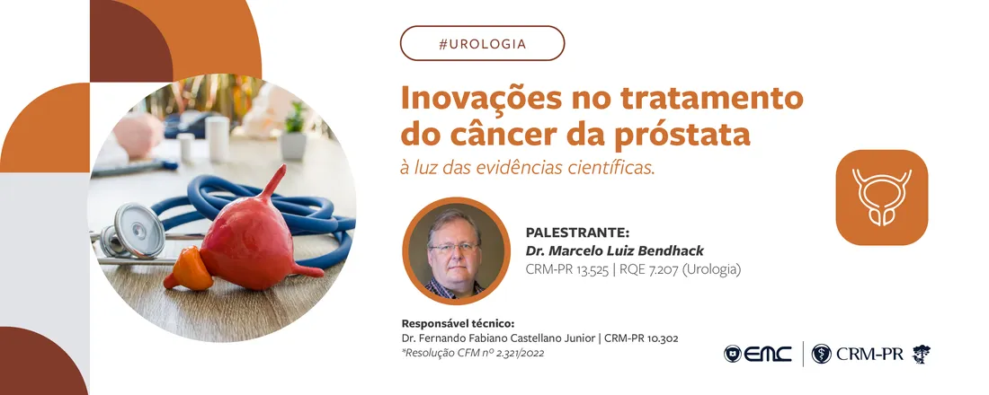 Ciclo de Palestra em Urologia: Inovações no tratamento do câncer da próstata à luz das evidências científicas.
