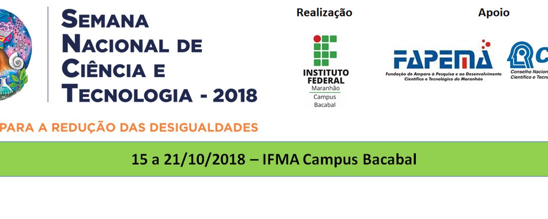 Semana Nacional de Ciência e Tecnologia -Bacabal