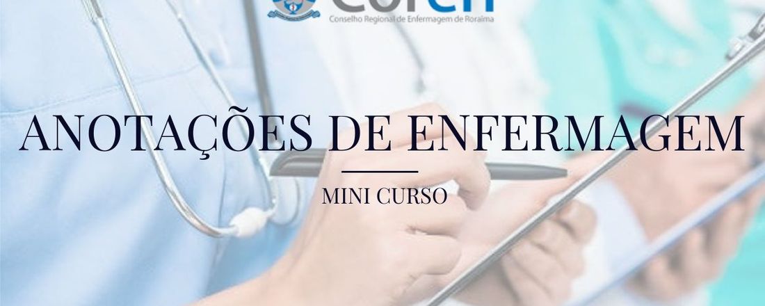 Mini curso - Anotações de Enfermagem