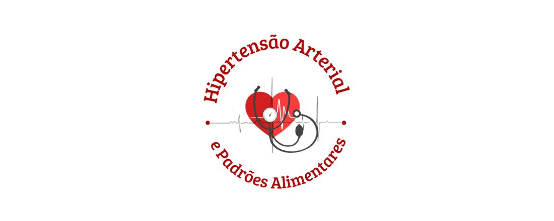 Hipertensão Arterial e Padrões Alimentares