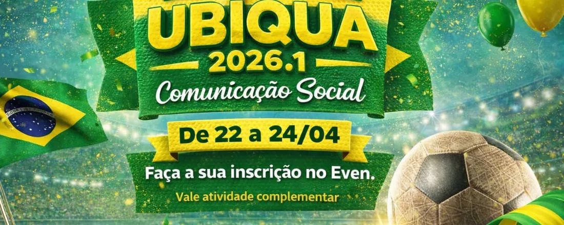 Semana Ubíqua Uninassau - Comunicação Social