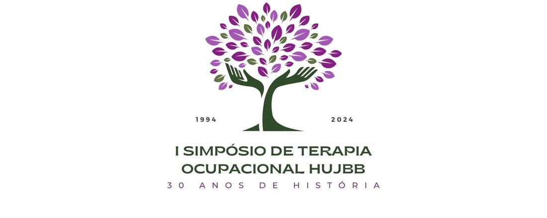 I Simpósio de Terapia Ocupacional HUJBB - 30 anos de história