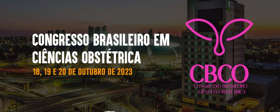 Congresso Brasileiro de Ciências Obstétrica