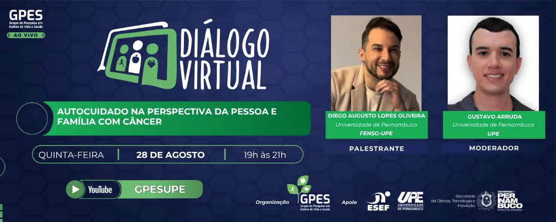 26º Diálogo Virtual - Autocuidado Na Perspectiva da Pessoa e Família Com Câncer