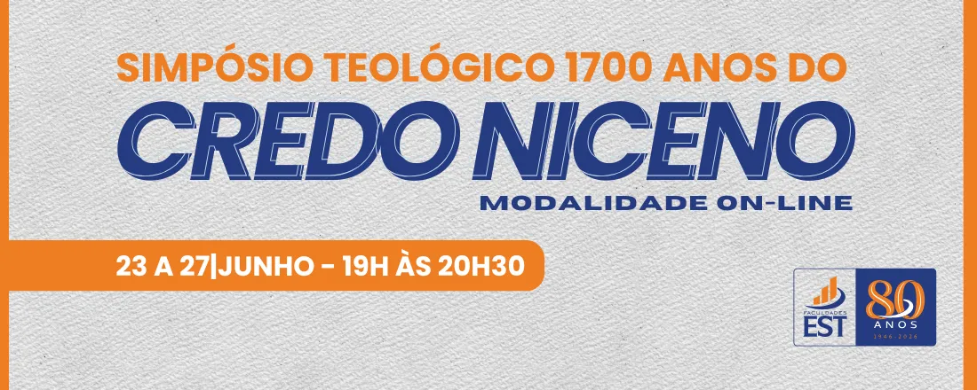 Simpósio Teológico 1700 anos do Credo Niceno