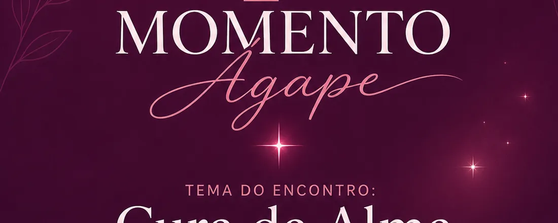 2º Encontro Momento Ágape