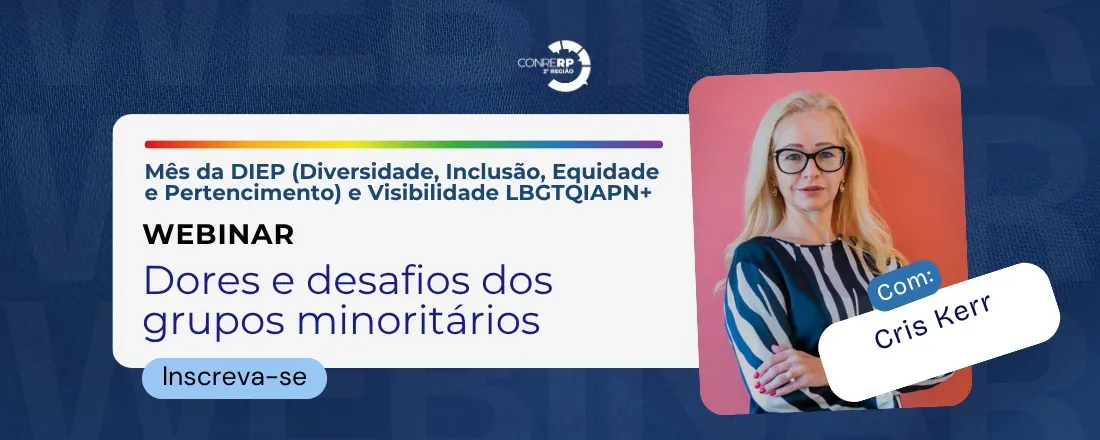 Webinar V: "Dores e desafios dos grupos minorizados"