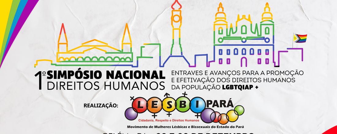 Simpósio Nacional de Direitos Humanos Entraves e Avanços para a Promoção e Efetivação dos Direitos da População LGBTQIAP+