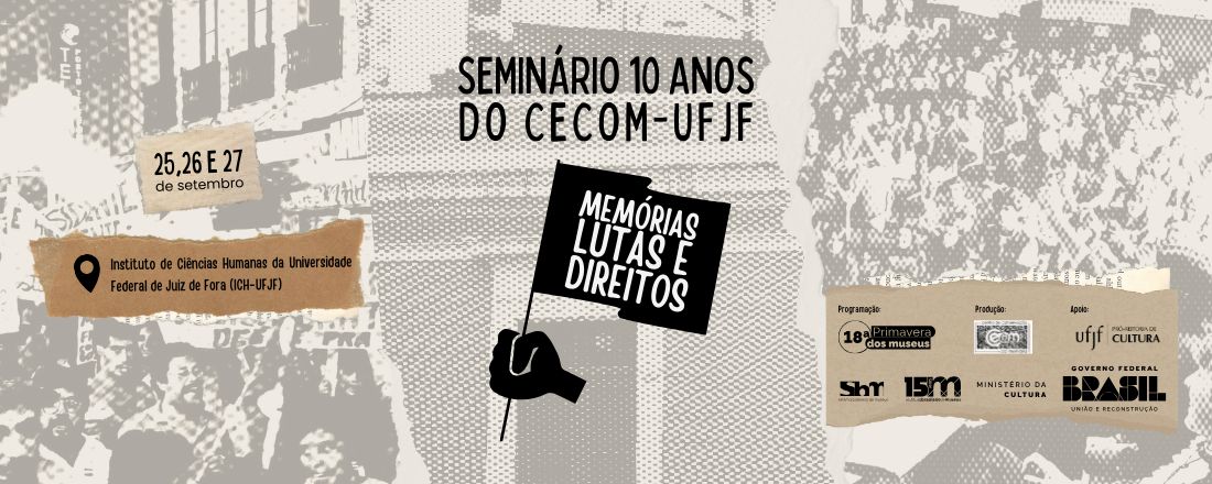 Seminário 10 anos do CECOM-UFJF: memórias, lutas e direitos