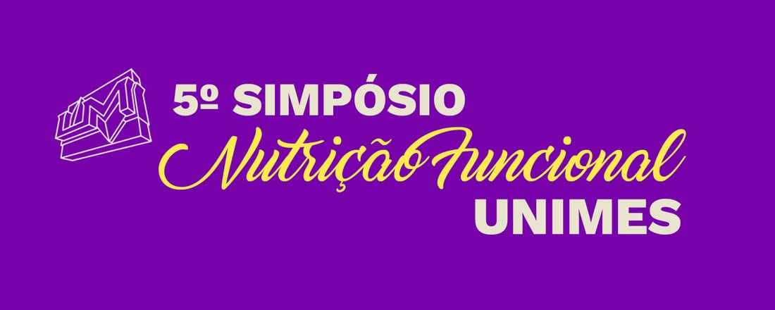 5º Simpósio Nutrição Funcional da Unimes