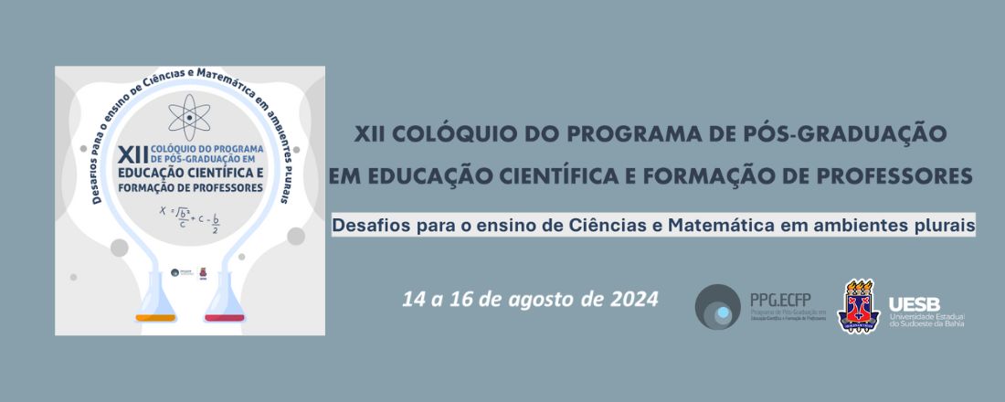 XII Colóquio do Programa de Pós-Graduação em Educação Científica e Formação de Professores (PPG-ECFP)