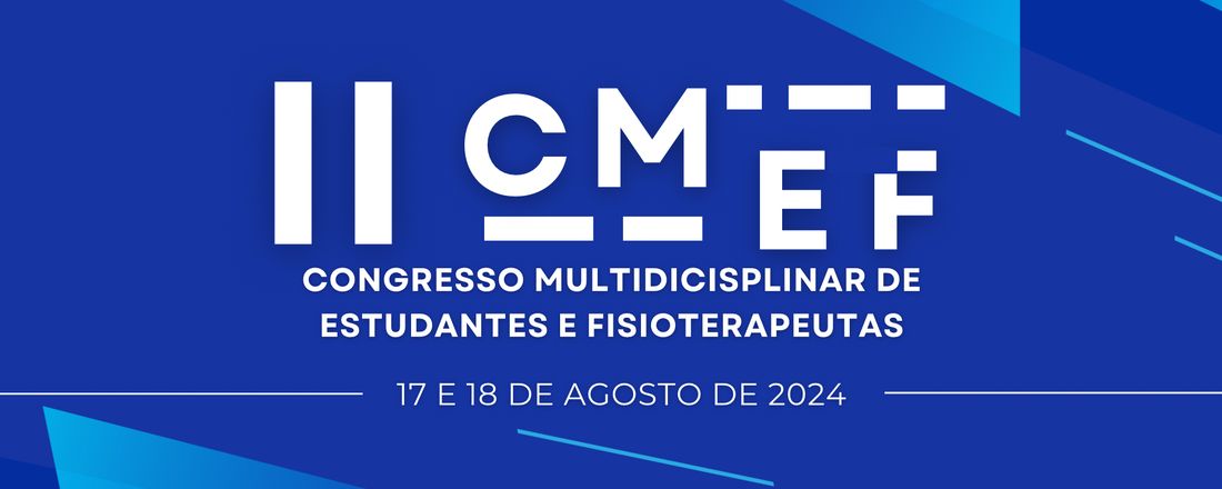 II CMEF - Congresso Multidisciplinar de Estudantes e Fisioterapeutas