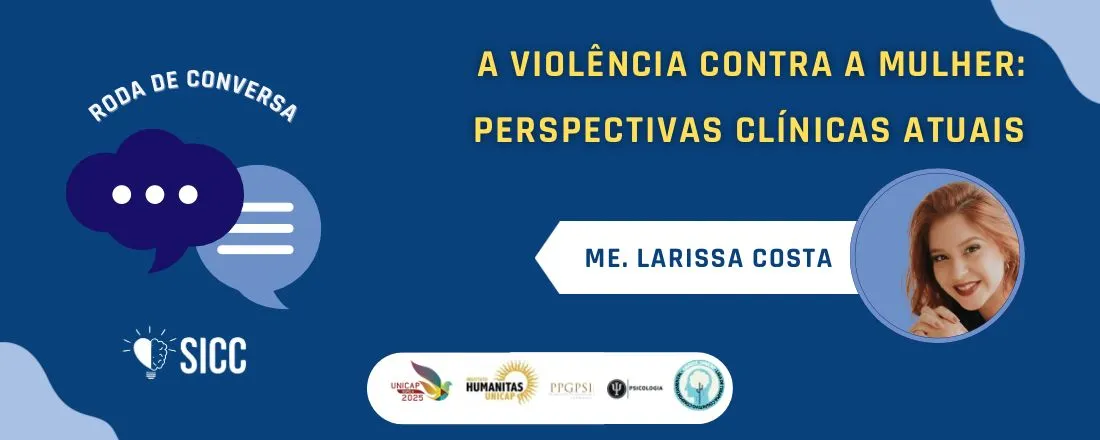 Roda de Conversa|"A violência contra a mulher: perspectivas clínicas atuais"