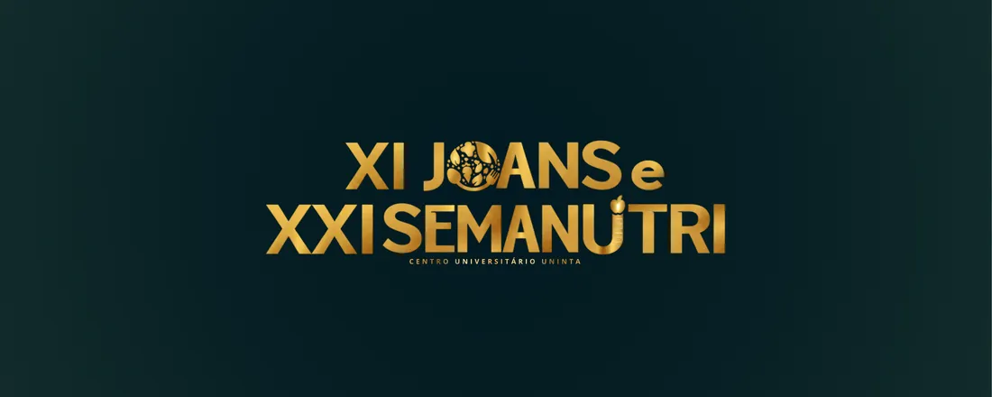 XI JORNADA ACADÊMICA DE NUTRIÇÃO E SAÚDE– JOANS XII SEMANA DE NUTRIÇÃO
