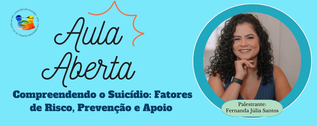 Aula aberta: Compreendendo o Suicídio: Fatores de Risco, Prevenção e Apoio