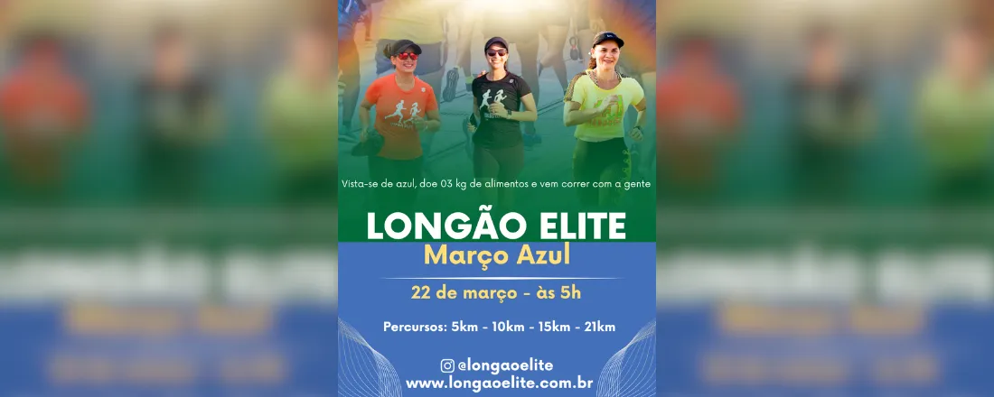 Longão Elite Março Azul 2026