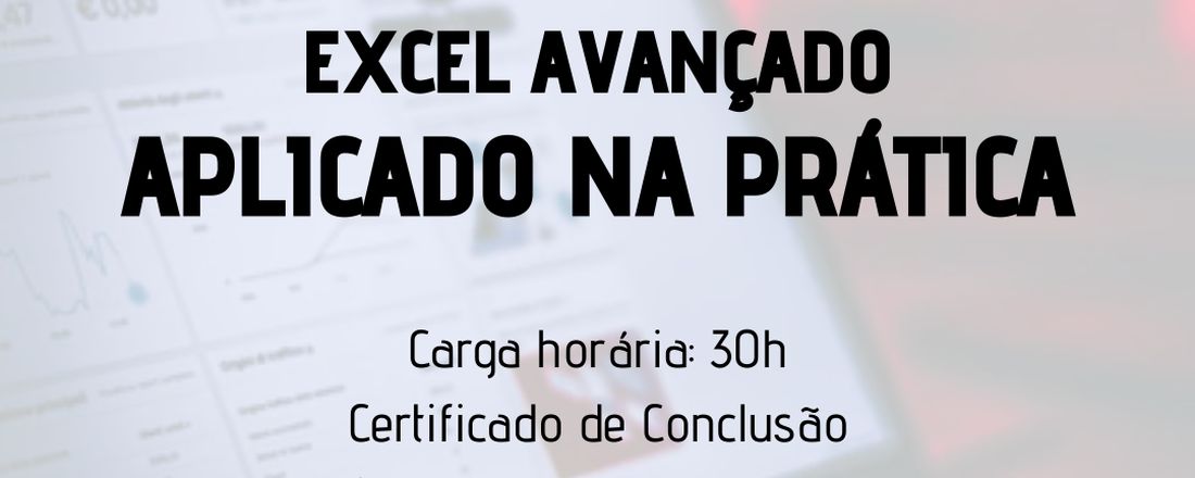 Excel Avançado Aplicado na Prática