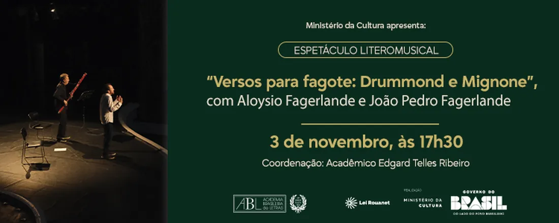 Espetáculo literomusical "Versos para fagote: Drummond e Mignone"