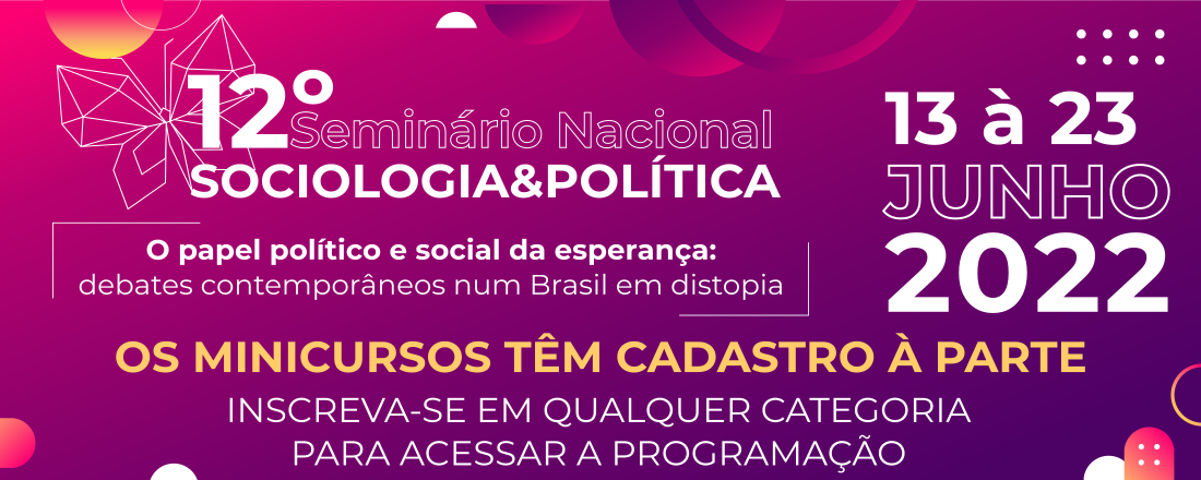 12º Seminário Nacional Sociologia & Política