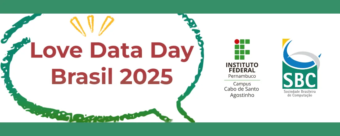 Love Data Day Brasil 2025 | IFPE - Campus Cabo de Santo Agostinho