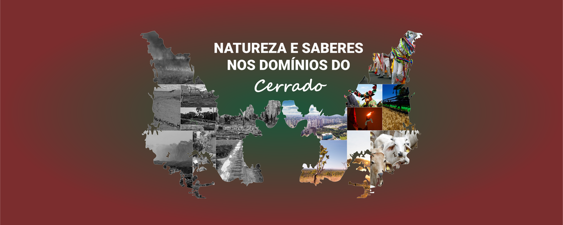 Natureza e Saberes nos Domínios do Cerrado