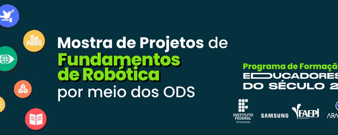 Mostra de Projetos de Fundamentos de Robótica por meio dos ODS