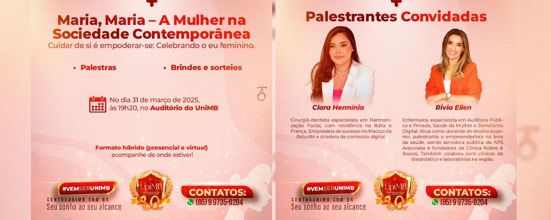 Maria, Maria - A mulher na sociedade contemporânea - 2025