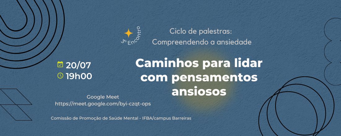 Ciclo de Palestra - Compreendendo a Ansiedade: Caminhos para lidar com pensamentos ansiosos