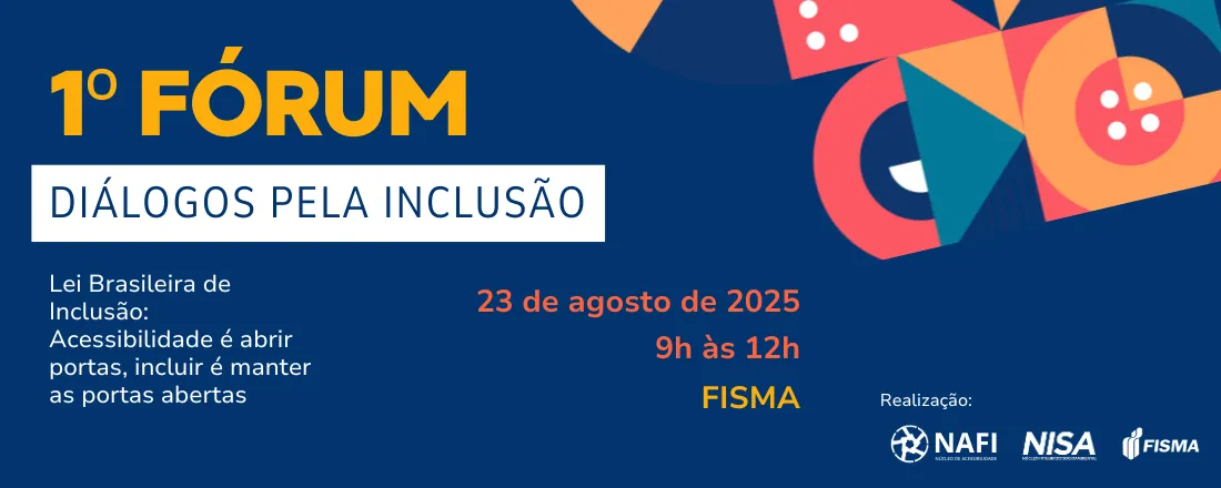 1º Fórum - Diálogos Pela Inclusão