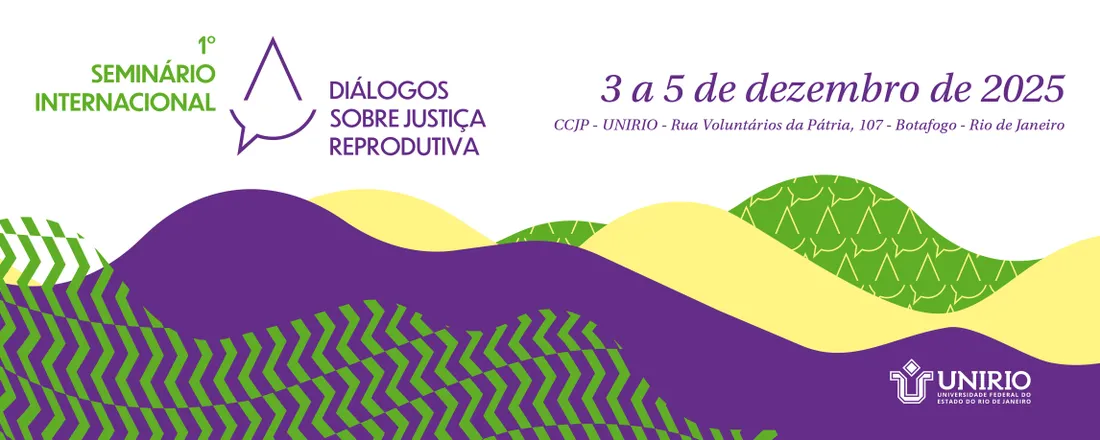 I Seminário Internacional Diálogos sobre Justiça Reprodutiva