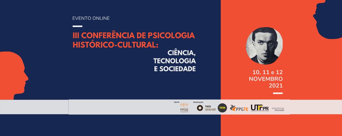 III CONFERÊNCIA DE TEORIA HISTÓRICO-CULTURAL: CIÊNCIA, TECNOLOGIA E SOCIEDADE