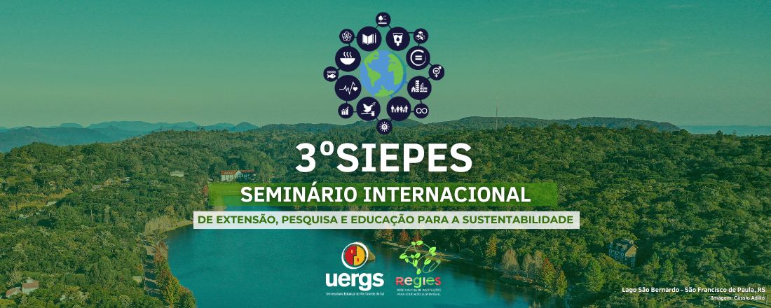 3° SIEPES - Seminário Internacional de Extensão, Pesquisa e Educação para a Sustentabilidade