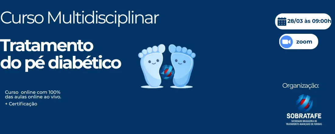 Curso Multidisciplinar - Tratamento do pé diabético