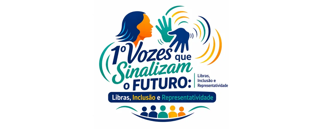 Vozes que Sinalizam o Futuro: Libras, Inclusão e Representatividade