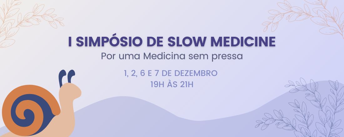 I Simpósio de Slow Medicine