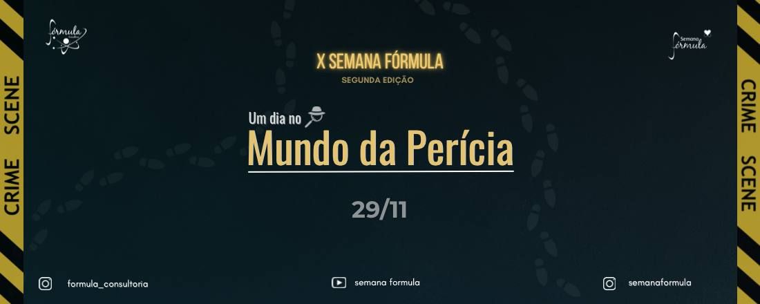 Minicursos de Perícia da X Semana Fórmula