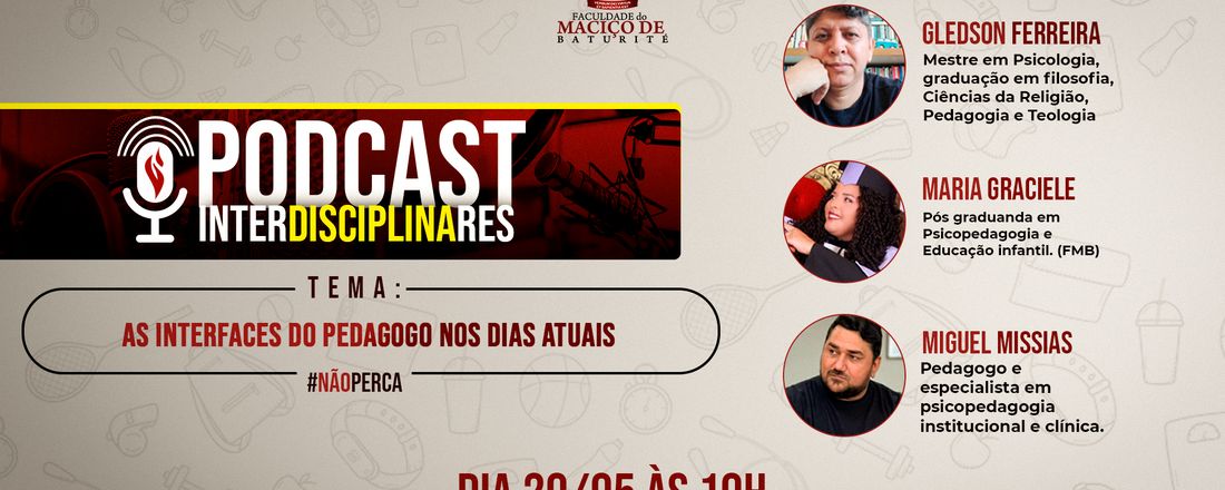 Podcast Interdisciplinares: as interfaces do pedagogo nos dias atuais